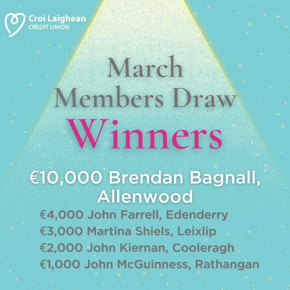 Congratulations to the five winners of our Members Draw for March. 🎉 €10,000 Brendan Bagnall, Allenwood 🎉 €4,000 John Farrell, Edenderry 🎉 €3,000 Martina Shiels, Leixlip 🎉 €2,000 John Kiernan, Cooleragh 🎉 €1,000 John McGuinness, Rathangan All winners have been notified