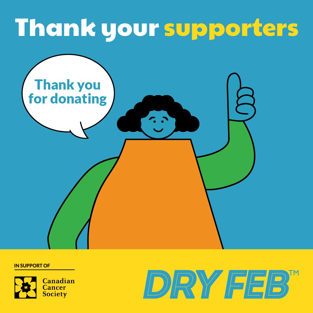 Remember, you couldn't have achieved what you did this Dry Feb, without the support of those around you. 

It's important to take some time and thank people for their generous donations and messages of support.