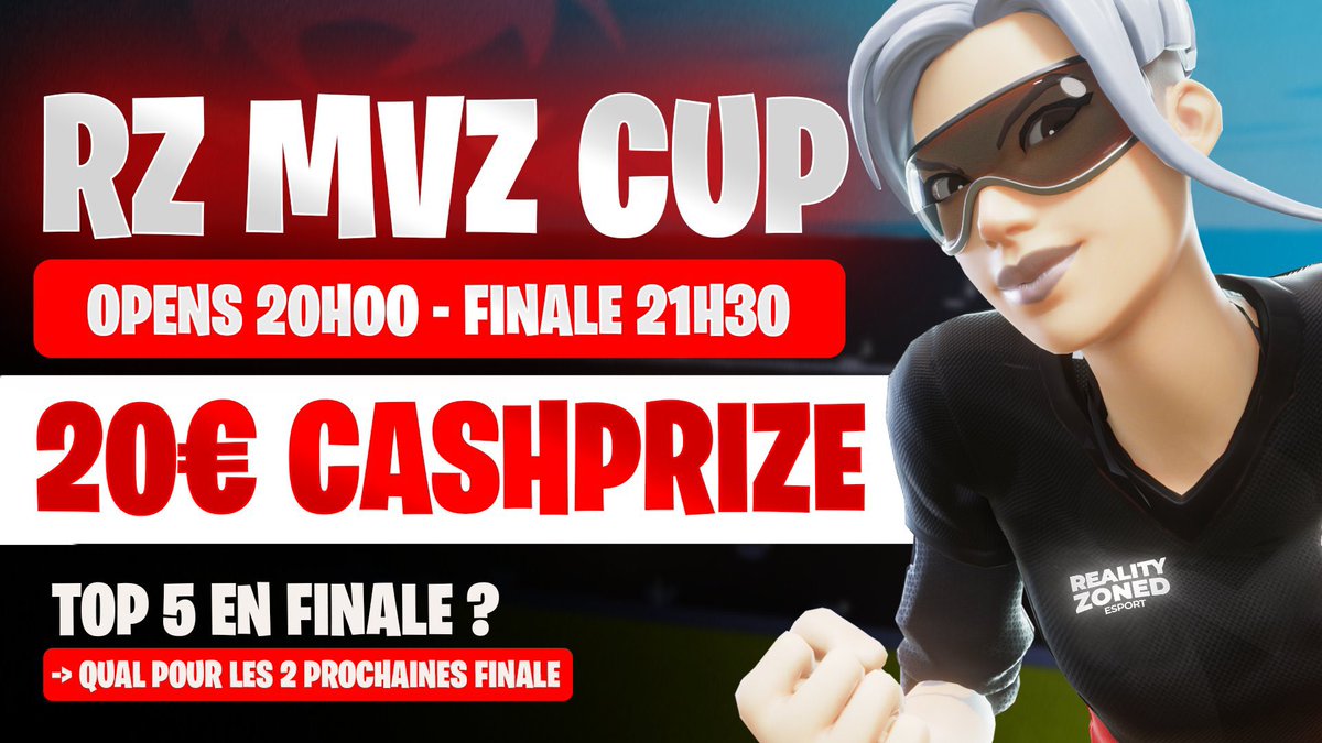 Rz MVZ Cup Session 1 🏆 20€ CASH 💸
🗓️ Opens -> 20H00
🗓️ Finale -> 21H30

Top 5 = Qual pour les 2 prochaines Finales 💸

Top 1 = 10€ / Top 2 = 6€ / Top 3 = 4€

🔥POUR PARTICIPER : 
- RT x FAV ce tweet 
- Follow @SoBliZz11 &amp; <a href="/RealityZoned/">Reality Zoned</a> 
- @ 2 amis en commentaires
- Met la