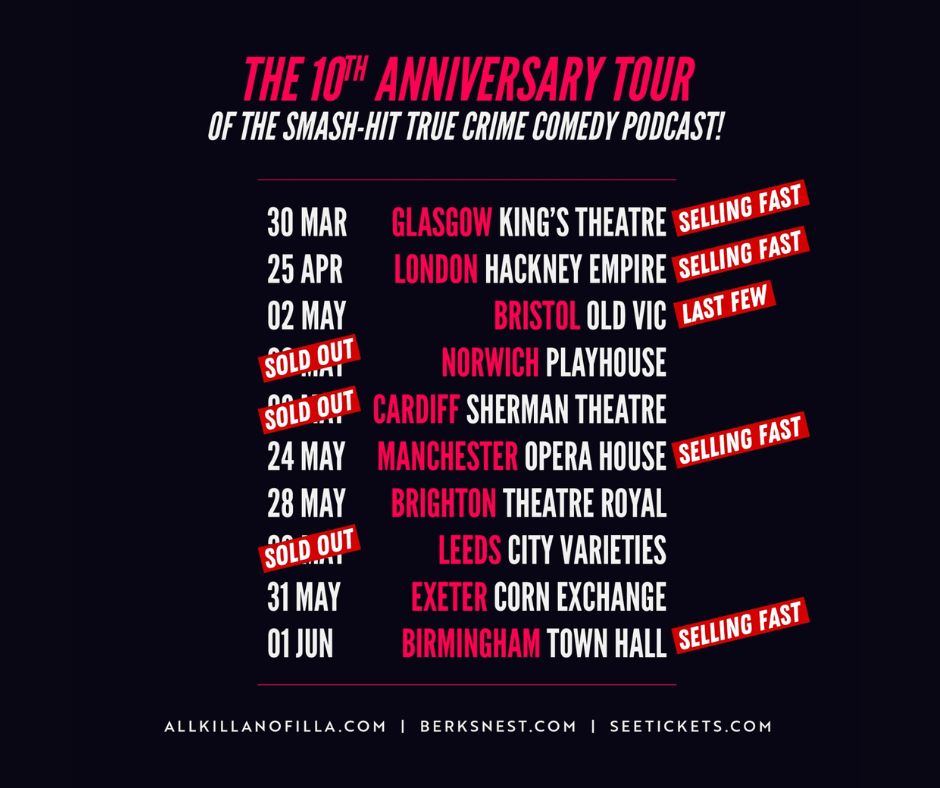 💄 The Legends of Norwich, Cardiff & Leeds may have sold out #AllKillaNoFilla Live... but fear not: you can still join @kiripritchardmc & @RachelFairburn in celebrating ten years of their hit true crime comedy podcast in the cities below: Grab tickets at buff.ly/3SWnJBB