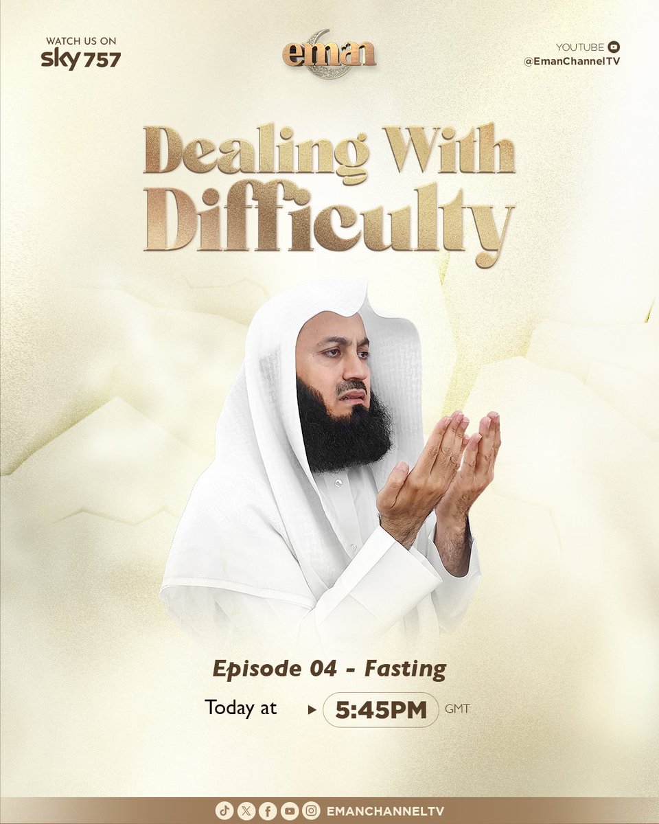 EmanChannelTV's tweet photo. Join Mufti Menk in Episode 4 of Dealing with Difficulty to discuss overcoming challenges and maintaining good habits throughout the holy month and continuing after as well.
Tune in Today at 5:45 PM (GMT):
https://t.co/A5yAdy9EII
#Dealingwithdifficulty #MuftiMenk #EmanChannel https://t.co/UNW6MbvknN