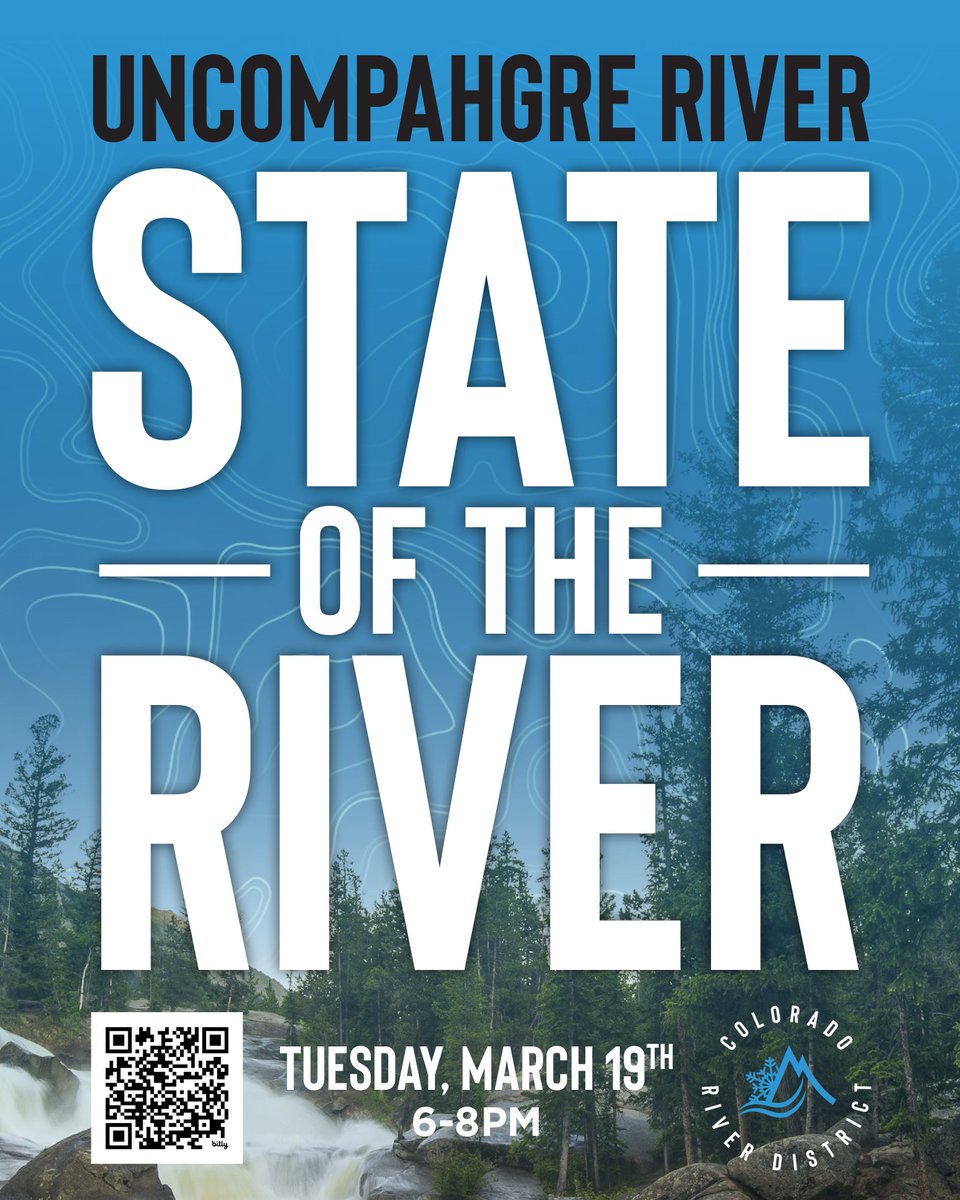 UNCOMPAHGRE RIVER STATE OF THE RIVER MEETING Join us next Tuesday, March 19 from 6 to 8 p.m. at the 4H Ridgway Community Center for this free, public meeting. Light dinner included. Click here to register: form.jotform.com/240603951521146
