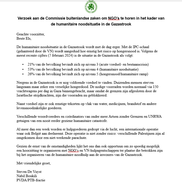 Een verzoek tot hoorzitting verstuurd naar de commissie Buitenlandse zaken om de NGO's te horen rond de ondraaglijke en nooit eerder geziene humanitaire catastrofe in Gaza. Benieuwd of ons verzoek zal ingewilligd worden 👇