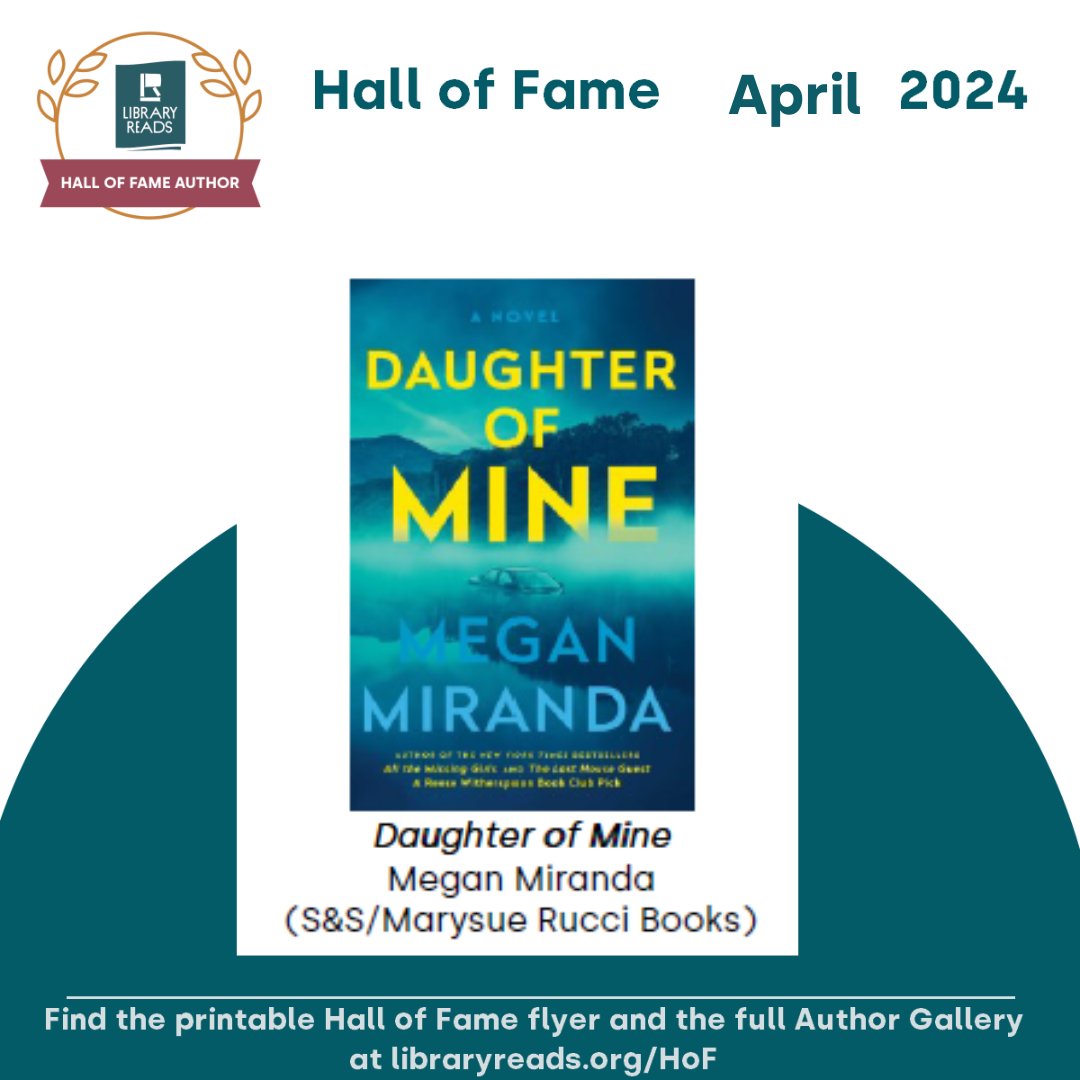 Joining the LibraryReads Hall of Fame for the third time is @MeganLMiranda for her book DAUGHTER OF MINE! @SSEdLib