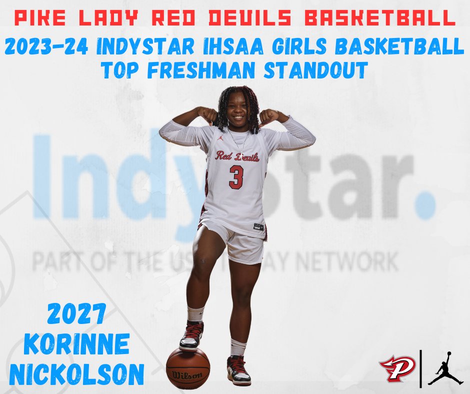 Congratulations to 2027 Korinne Nickolson @KorinneNickols2 from Pike High School (Indianapolis IN) @LadyRedDevilsB1 on being selected to the 2023-24 IndyStar IHSAA GBB Top Freshman Standout