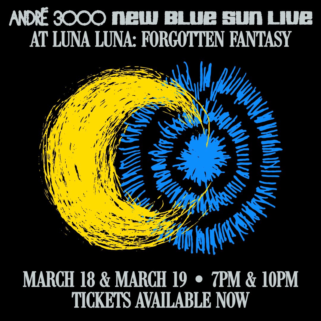 #andre3000 #NewBlueSun, Live at #LunaLuna: #ForgottenFantasy🌛🔵

Join us on March 18 and 19 at 7 PM for an intimate concert with André 3000, featuring #CarlosNiño, @natemercereau, and @suryabotofasina with @deantoniparks.

Tickets available now at the link in bio.
#amop