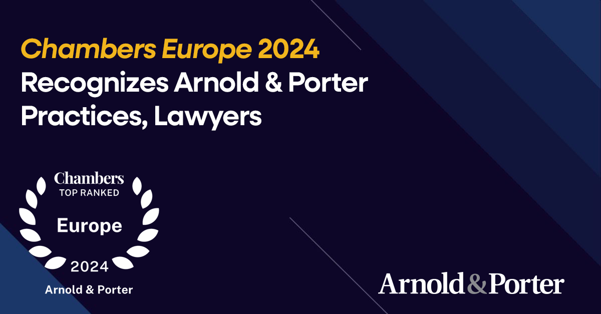 The 2024 edition of the #ChambersEurope guide highlighted Arnold &amp; Porter as a “Leading Firm” in five practices and recognized ten lawyers as “Leading Individuals.”

For the full list of ranked practice areas and lawyers, click here ➡️ bit.ly/3TfLgxO