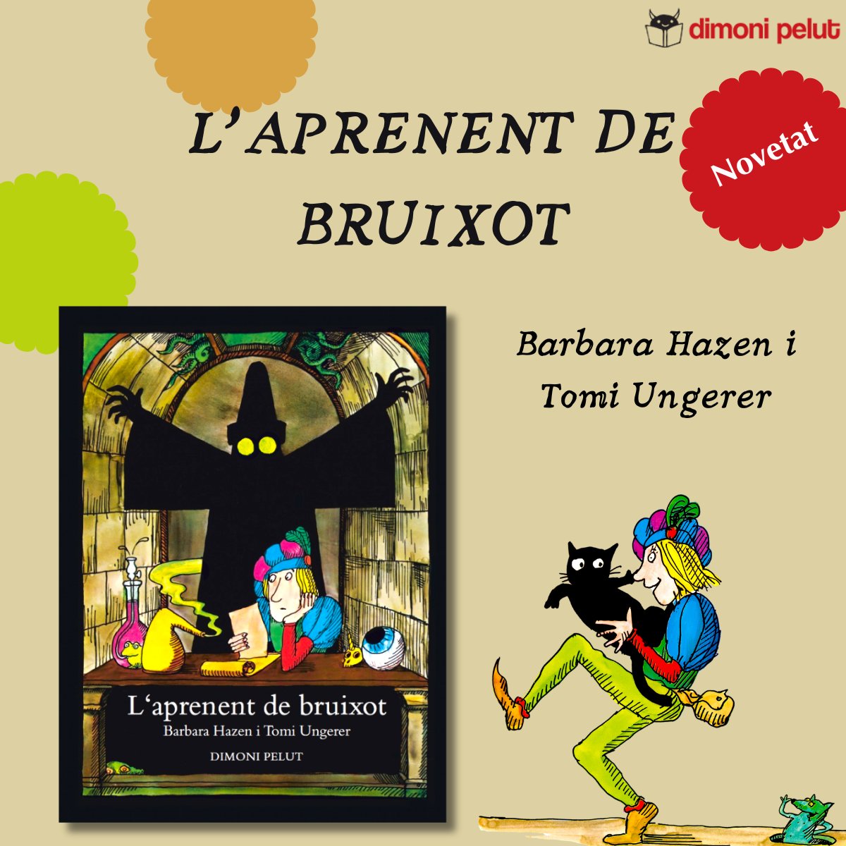 DimoniPelut_Ed's tweet photo. L'APRENENT DE BRUIXOT
Tomi Ungerer - Barbara Hazen

En un antic castell, un bruixot te com a aprenent un vailet eixerit, trempat, però a vegades gandul, anomenat Humboldt. Una història fantàstica, inspirada en el poema homònim de  Goethe.

#llibres  #llibreries #Cultura https://t.co/yTucBytSgt