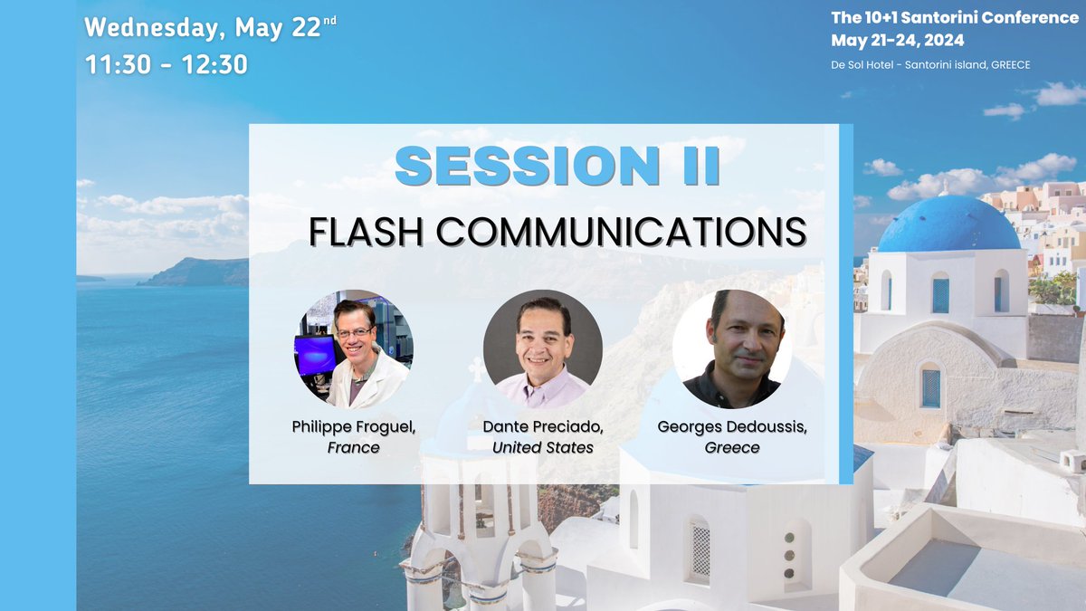 Santorini Conference (@santoriniconf) on Twitter photo 📌 Join us on May 22nd at 11:30 AM to attend the Session II!
📣 You’ll have the opportunity to watch amazing Flash Communications with Philippe Frogel, Dante Preciado from <a href="/nutritionorg/">American Society for Nutrition</a> and George Dedoussis.
Register now!➡ swll.to/SANTORINI-2024…
#omics #pharmacogenomics 📌 Join us on May 22nd at 11:30 AM to attend the Session II!
📣 You’ll have the opportunity to watch amazing Flash Communications with Philippe Frogel, Dante Preciado from <a href="/nutritionorg/">American Society for Nutrition</a> and George Dedoussis.
Register now!➡ swll.to/SANTORINI-2024…
#omics #pharmacogenomics