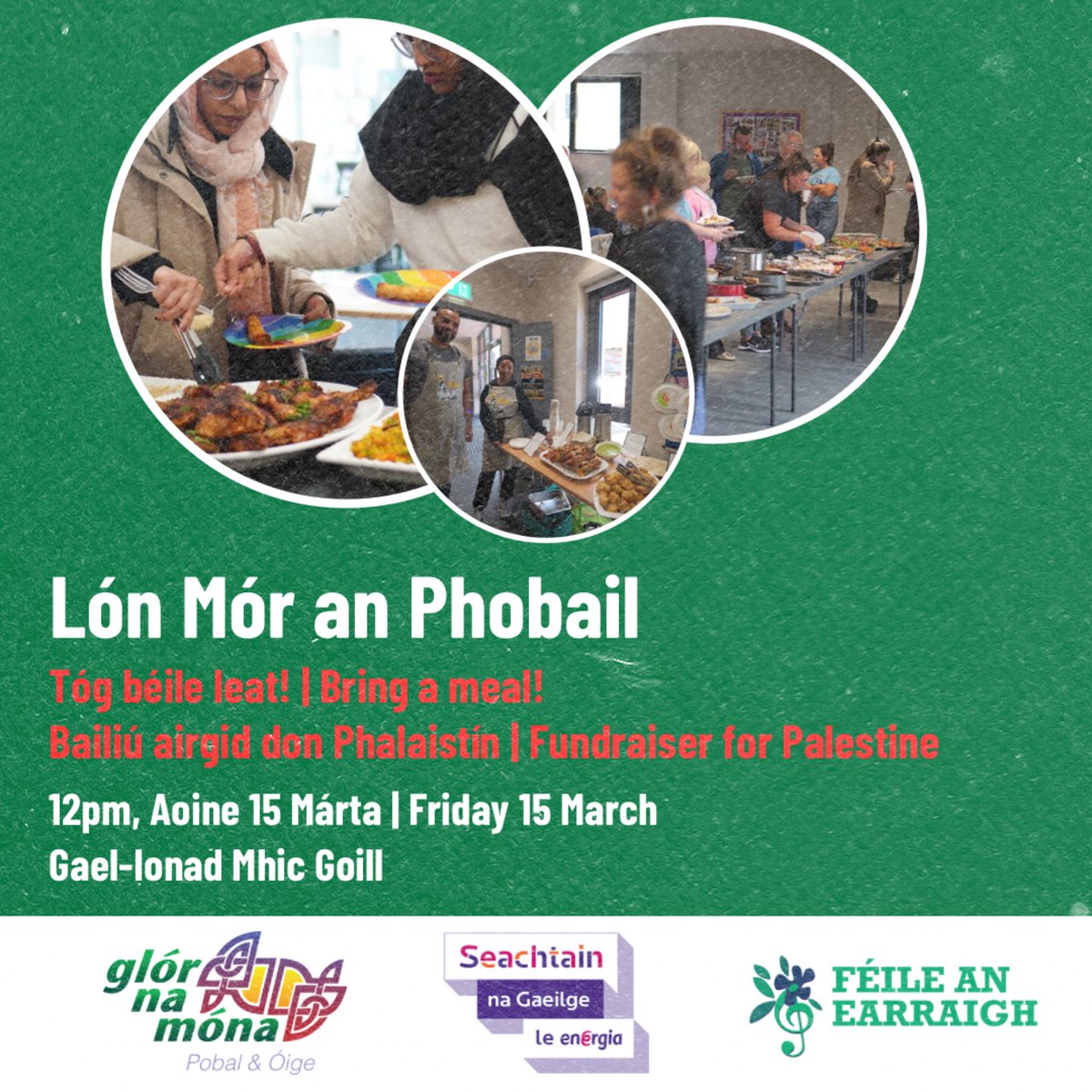 🚨Amárach | Tomorrow🚨 🍽️Lón Mór an Phobail | Community Lunch🍽️ 🇵🇸Bailiú Airgid don Phalaistín | Fundraiser for Palestine🇵🇸 🗓12pm 📍Gael-Ionad Mhic Goill 🍲Tóg béile leat | Bring a meal! Cláraigh | Register: eoghan@glornamona.com