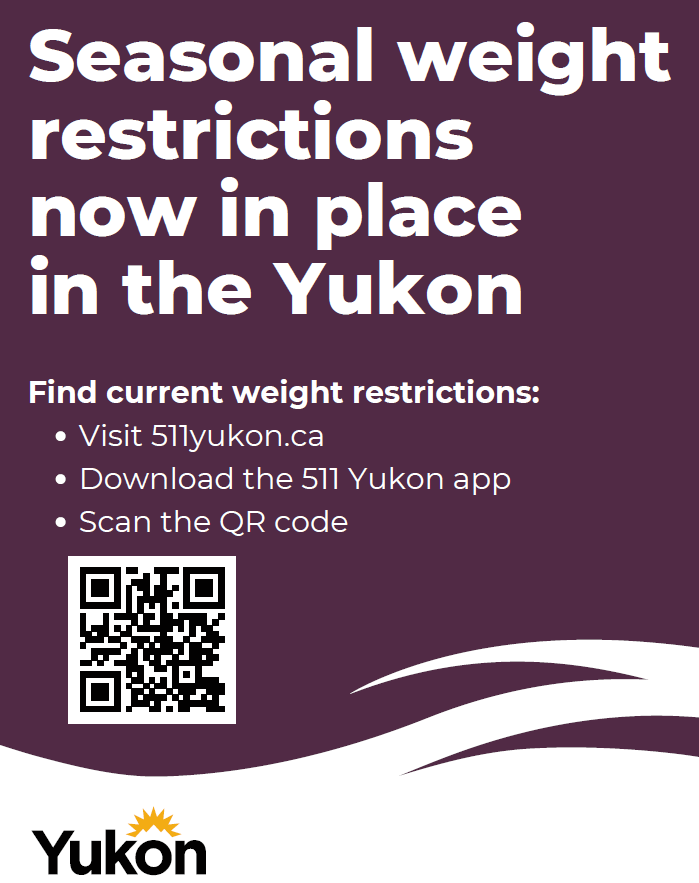 📢ATTENTION TRUCK DRIVERS! Have plans to travel into Canada? 🇨🇦 Be aware of seasonal weight restrictions starting next week in the #Yukon. Please check 511yukon.ca for current restrictions. 

#WeightRestrictions #CommercialVehicles