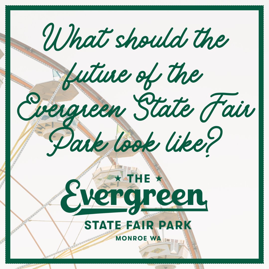 Let us know what you envision for the future of the Evergreen State Fair Park! Snohomish County is updating our long-term plan for the Evergreen State Fair Park to guide future improvements and investments. Take this 10-minute survey: snohomishcountywa.gov/6379/Evergreen…