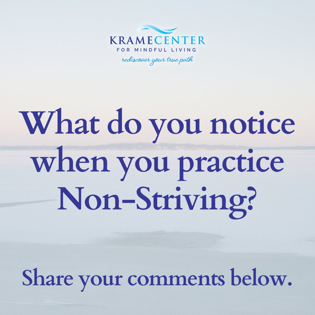 TheKrameCenter's tweet photo. In a society that often encourages constant ambition &amp; achievement, non-striving teaches us the value of simply being. It's about finding contentment in the present moment rather than constantly pursuing more. By embracing non-striving, we savor the beauty of life as it unfolds. https://t.co/JBGNeyakQZ