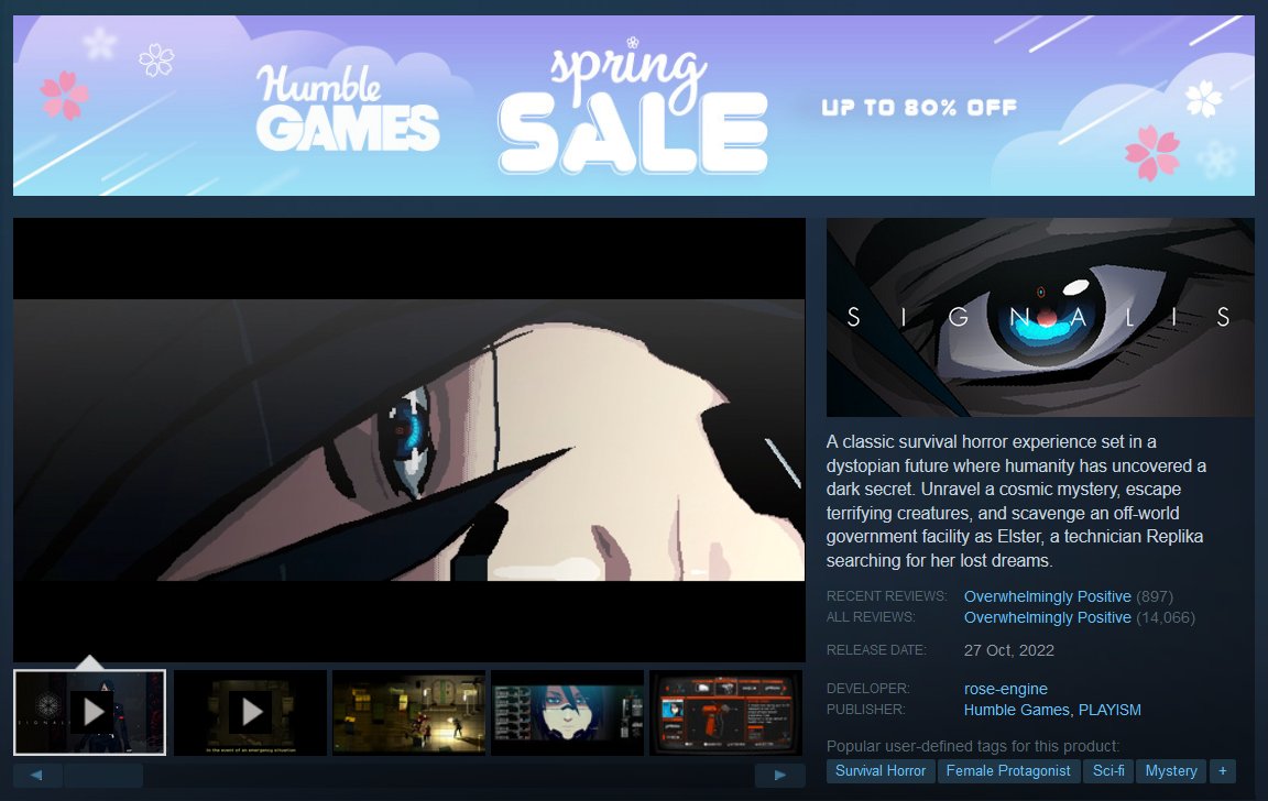 Missed the Women's Day sale? SIGNALIS is again 30% off for the Humble Games Spring Sale! 🌸 store.steampowered.com/publisher/Humb… Ends March 21st.