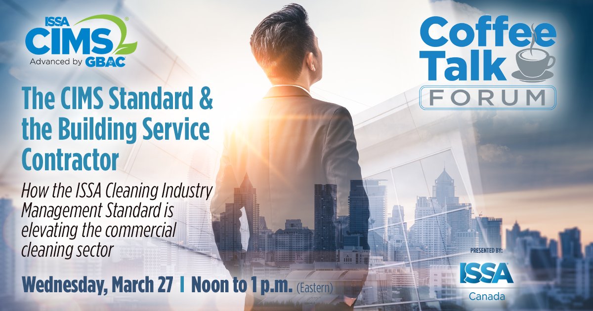 Looking for ways to boost your business? Attend the ISSA Canada Coffee Talk Forum on Wednesday, March 27 at Noon (Eastern). This session will delve into the ISSA CIMS Standard, which is raising the bar in the commercial cleaning sector.  us02web.zoom.us/meeting/regist…