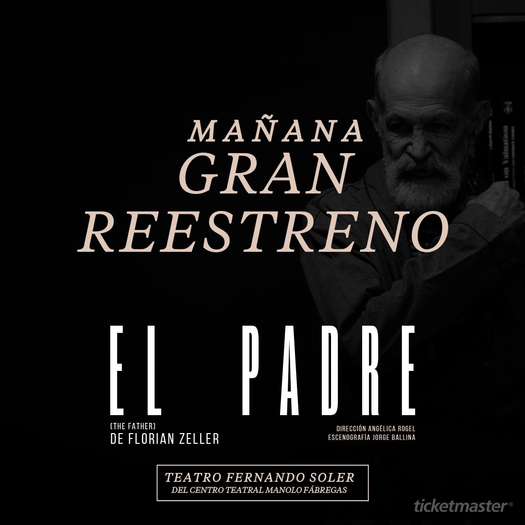 ¡Nos vemos MAÑANA en el Teatro Fernando Soler para nuestros GRAN REESTRENO de #ElPadre! 🕰️🍂🎭 🎟️ bit.ly/ticketmaster_e… @alex_gou @wiechers1 @oscaruriel #LuisDeTavira #NaileaNorvind @PedrodeTavira @Da_vidCalderon #AlejandrinaGonzalez y @ursulapruneda