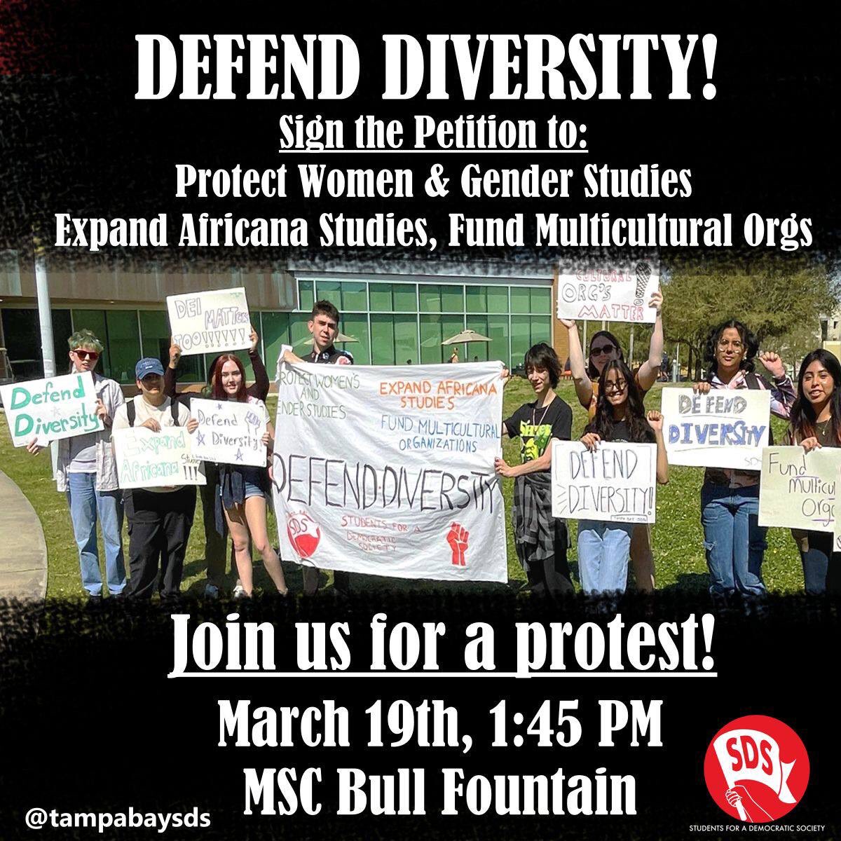 📣 Join us in a protest on March 19th at 1:45 pm at the MSC Bull Fountain to demand that USF Defend Diversity! 📆3/19 ⏰1:45 📍MSC Bull Fountain 📣 Additionally, sign on to our petition to join us in our fight to hold USF accountable in defending DEI! forms.gle/Ac6BKm8nTPECJd…