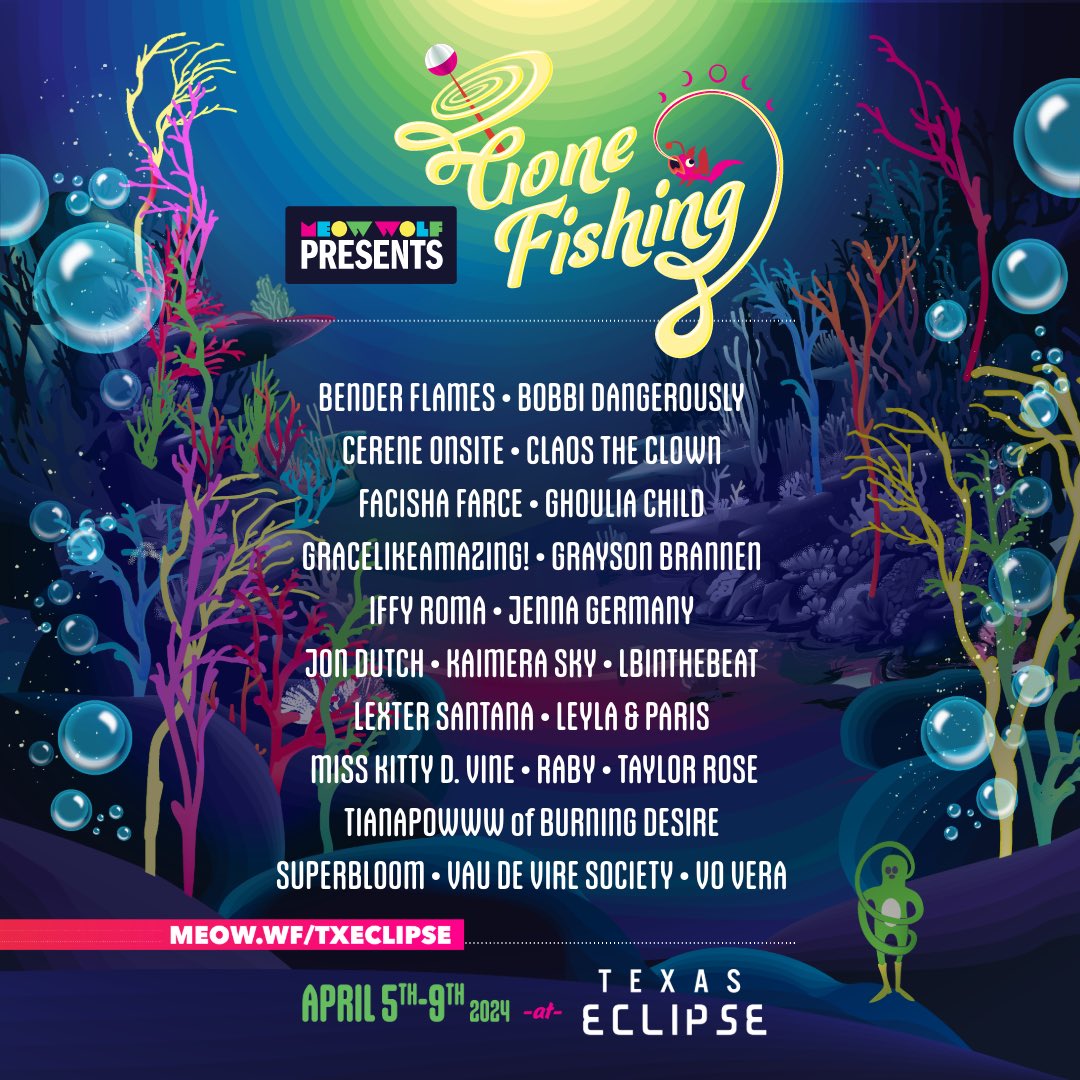 We have our lineup of luminous and a-lure-ing performers for Meow Wolf Presents: Gone Fishing at Texas Eclipse 🎣 Feast your eyes on talents from Texas and all around the fishing holes we love. See them in our little lakeside paradise!