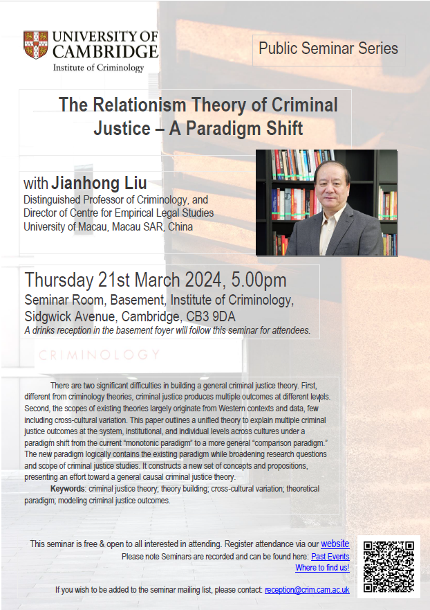 Next week, we are pleased to welcome Distinguished Professor of Criminology, Jianhong Lee, #UniversityofMacau for :
'The Relationism Theory of Criminal Justice – A Paradigm Shift'
Register to attend in-person, or on-line via our website here: crim.cam.ac.uk/events/public-…