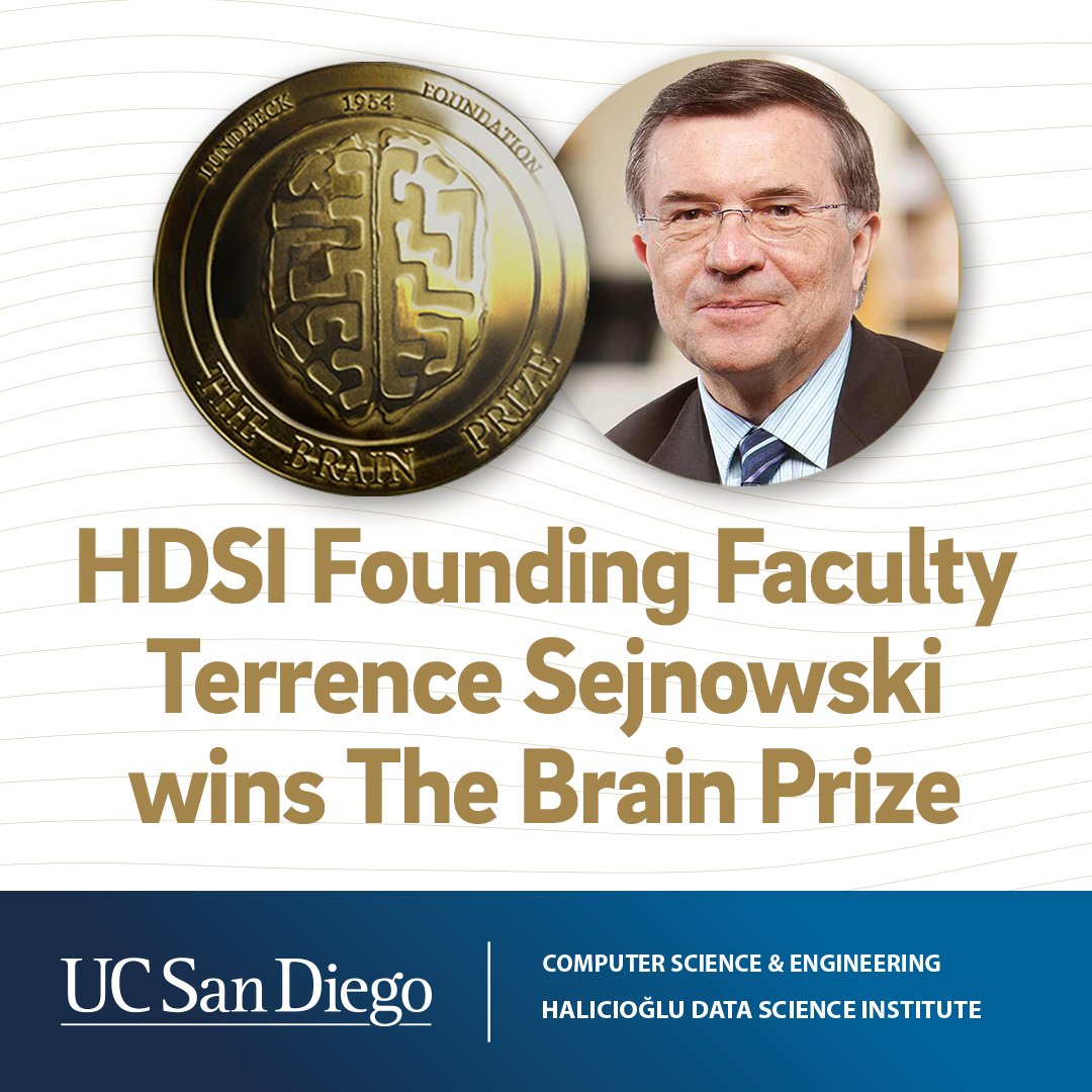 Honoring HDSI Founding Faculty Terrence Sejnowski for winning The Brain Prize! His pioneering neuroscience research is shaping our future. 🧠✨ Learn more ➡️ lundbeckfonden.com/the-brain-prize #BrainPrize2024 #UCSD #HDSI