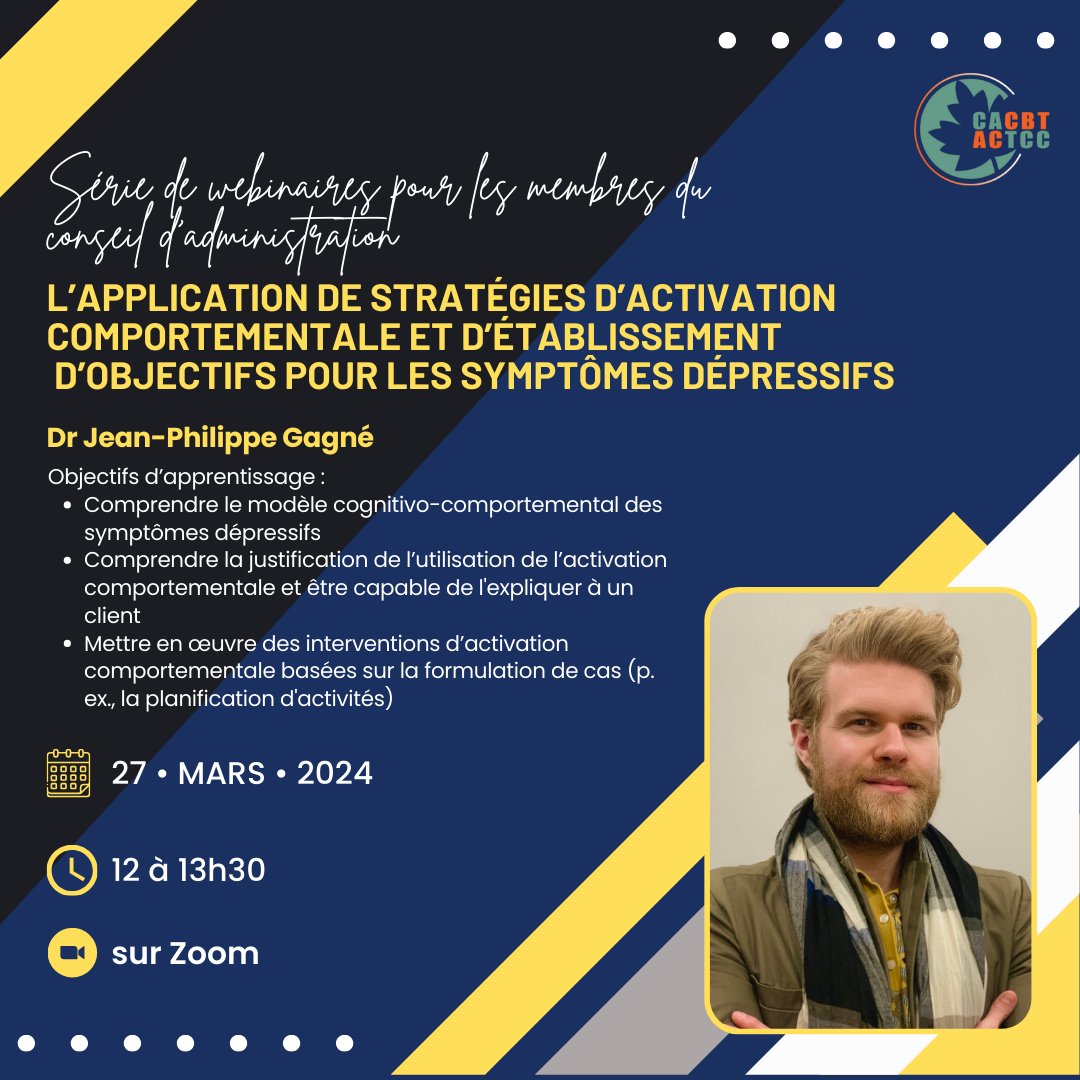 CACBT's tweet photo. Rejoignez notre prochain webinaire sur l'activation comportementale et les techniques d’établissement d’objectifs pour les symptômes dépressifs. Une fantastique opportunité d'apprentissage avec le Dr @JeanPhilippeG. Cet atelier est gratuit et en français. https://t.co/20BPGhSnlT https://t.co/LHqGOp8T2q