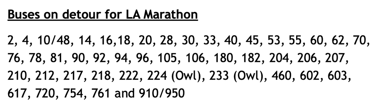 metrolosangeles's tweet photo. bus detours this Sunday for LA Marathon for many bus lines. See list 👇🏽 

tips: 

🚊 use Metro Rail if possible 

🚍  return to regular routes Sun afternoon as course reopens

🚍 lines 2, 4, 180, 217 most impacted

ℹ️ see blog post for all the detours: https://t.co/usDQ0Eve9O https://t.co/ByoFzfkS0U