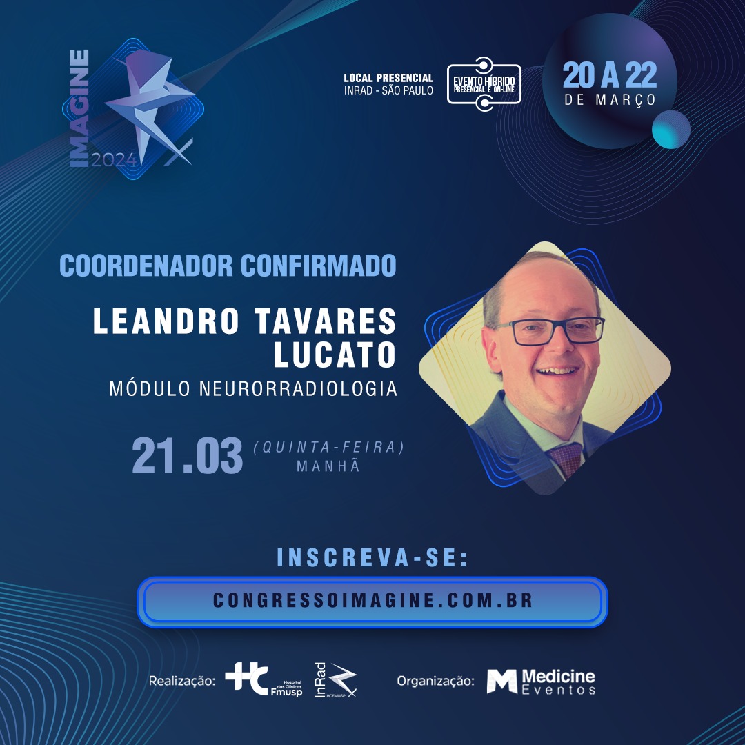 Semana que vem teremos o já tradicional congresso Imagine, organizado pelo <a href="/Inrad_hcfmusp/">InRad</a> e Medicine Eventos, em formato híbrido! Módulo de Neurorradiologia na quinta de manhã dia 21! 

congressoimagine.com.br