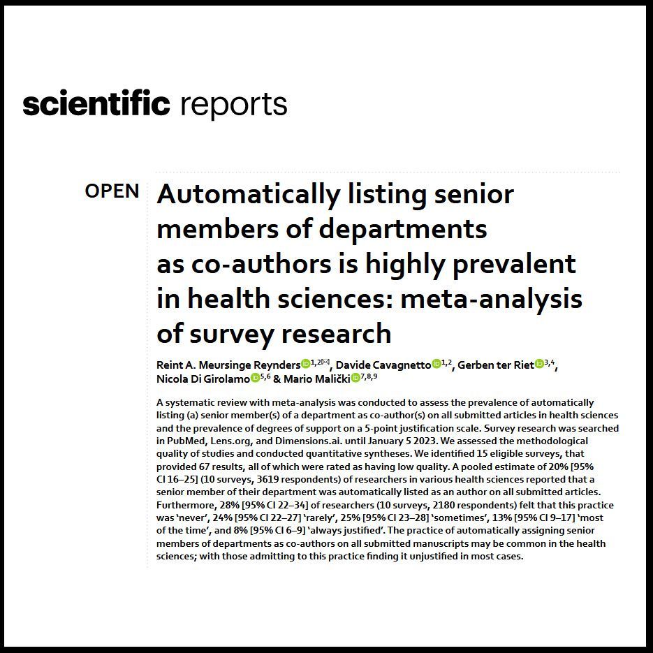 Automatically listing senior members of departments as co-authors is highly prevalent in health sciences: meta-analysis of survey research - Scientific Reports buff.ly/49U5Vyl