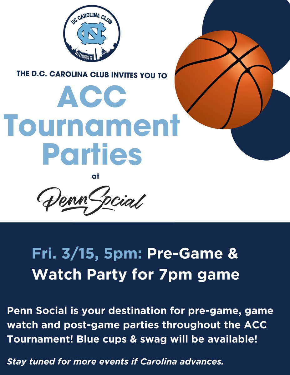 Come out to <a href="/PennSocialDC/">Penn Social</a> on Friday, 3/15 at 5:30pm for a pre-game party and game watch for the ACC Tournament semifinals at 7pm. Stop by Penn Social before heading to the game or stay for the watch party. Blue cups and swag will be available. Go Heels!!