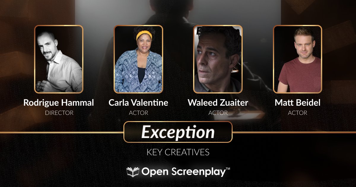 OpenScreenplay's tweet image. 🎬Meet the team behind Open Screenplay&apos;s upcoming film &quot;Exception.&quot; Written by Nader Yousef for our M Film Lab program, directed by Rodrigue Hammal, and starring Waleed Zuaiter alongside Carla Valentine and Matt Biedel. Stay tuned for its power and beauty! #ExceptionShortFilm