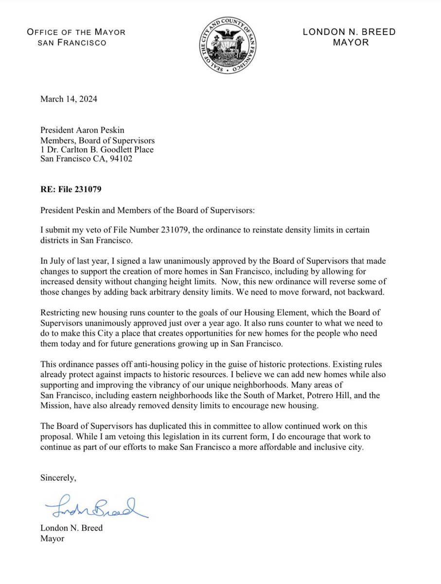 My policy: I will veto any and all anti-housing legislation.

A lack of housing hurts workers, families, and our economy. It drives so many of our challenges: poverty, homelessness, climate change.

San Francisco must be a housing leader — a city of yes.