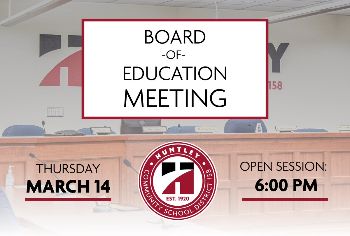 ❗️Huntley Community School District 158’s committee of the whole board meeting will be held TONIGHT (March 14, 2024) at 6 p.m. (open session) at the District Office, 650 Dr. John Burkey Drive in Algonquin.

📰VIEW THE AGENDA: huntley158.org/2024/03/14/hun…