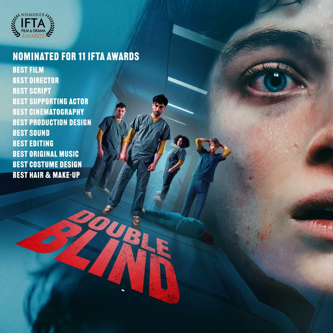Thank you so much to @IFTA for an incredible 11 nominations for DOUBLE BLIND, including Best Film! 🙌 A huge congratulations to all the nominees! #IFTA #DoubleBlind #IrishFilm