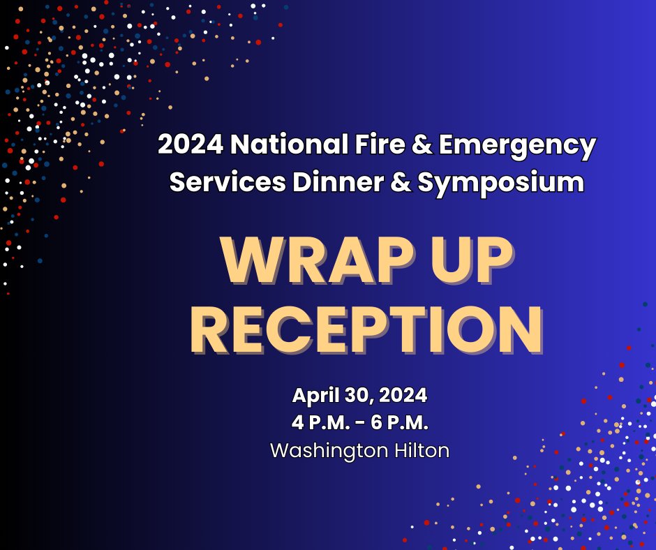 🚨Get your tickets now for the Wrap Up Reception on 4/30! Discuss your #CFSI2024 and #WashingtonDC experiences with fellow fire and emergency service leaders as we conclude our 2024 event. A special thanks to ESO for sponsoring this event.  🎟️ givebutter.com/K4GJhT