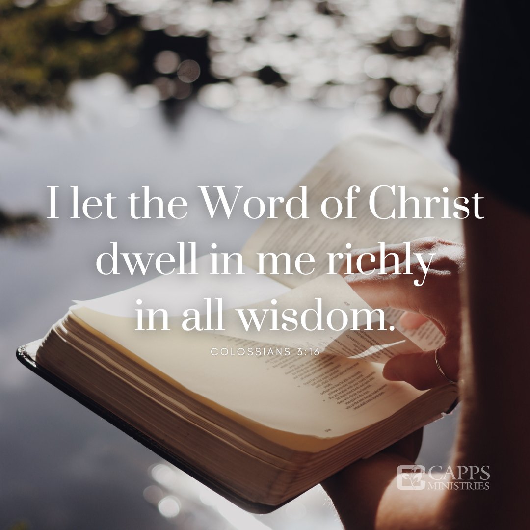 Confession of the Day— I let the Word of Christ dwell in me richly in all wisdom. (Reference: Colossians 3:16)