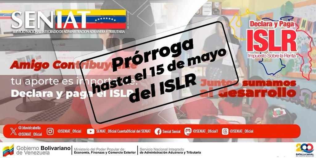 Tienes hasta el #15May para declarar y pagar el #ISLR. No lo dejes para mañana, cumple tu compromiso con Venezuela. #JuntosSumamos AlDesarrollo