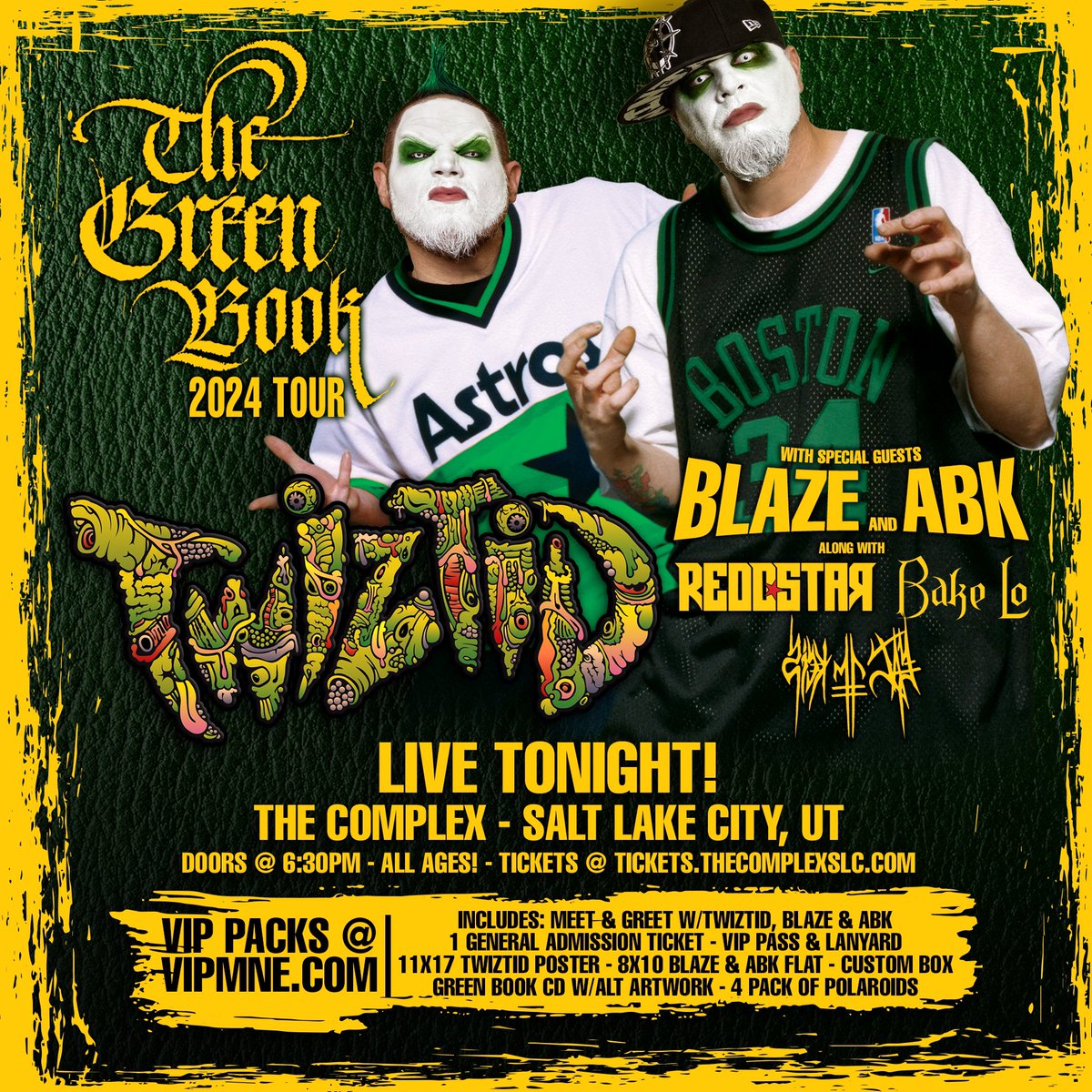 Salt Lake City it’s your turn for The Green Book 📗 Don’t miss @tweetmesohard , @blazeyadead1 , @abkwarrior and Bake Lo LIVE TONIGHT‼️ See you at The Complex 🤘 Details ➡️ vipmne.com