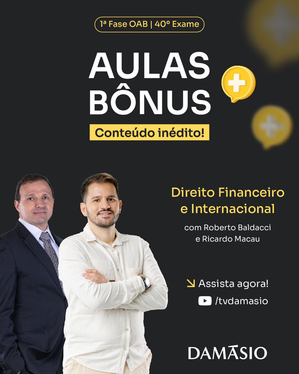 📚 AULAS BÔNUS OAB⚖️

🤗Seguindo o nosso Plano OAB 40 Passos, hoje lançamos o Passo 27, com a continuação da nossa série Aulas Bônus.📚

📢 Os vídeos 05 e 06 já estão no ar! Desta vez vamos debater Direito Internacional e Direito Financeiro.
💻Youtube TV Damásio.