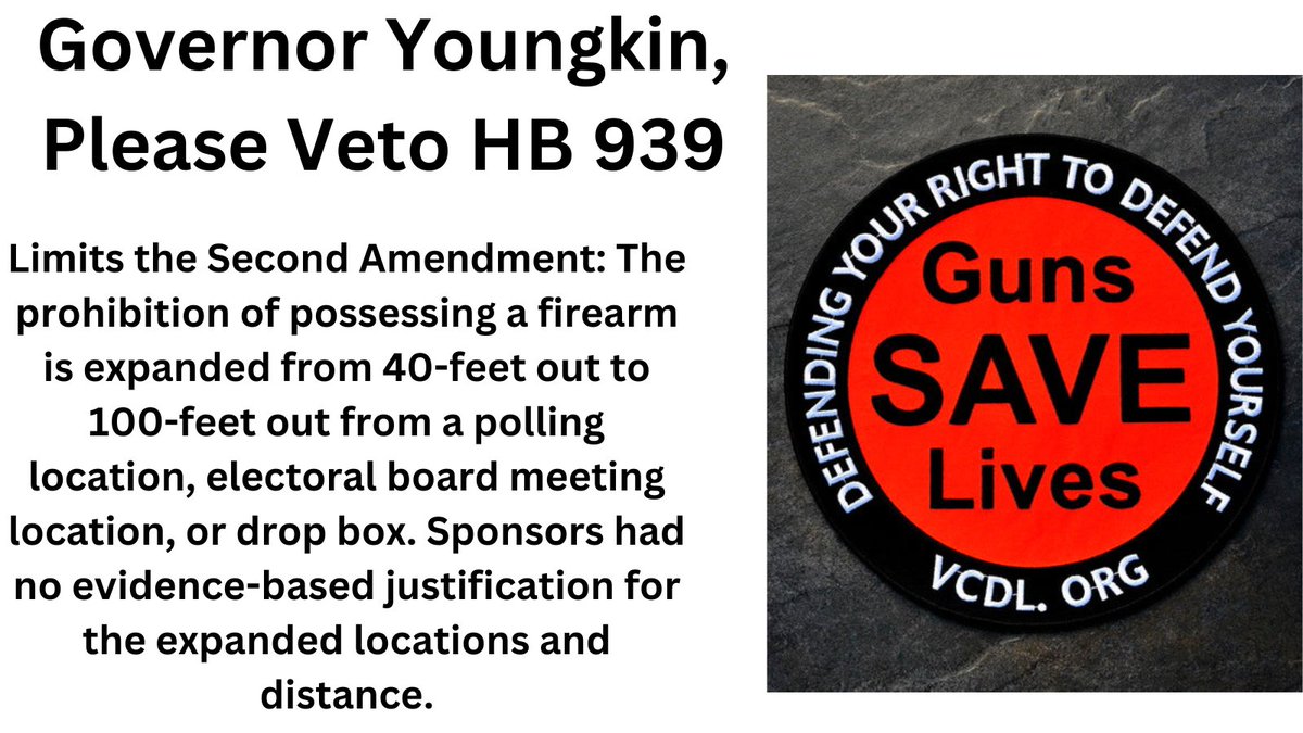 Please join me in urging @GovernorVA to #VETO HB939 Sponsors had no evidence-based justification for the expanded locations and distance. @VCDL_ORG #2A #ElectionIntegrity