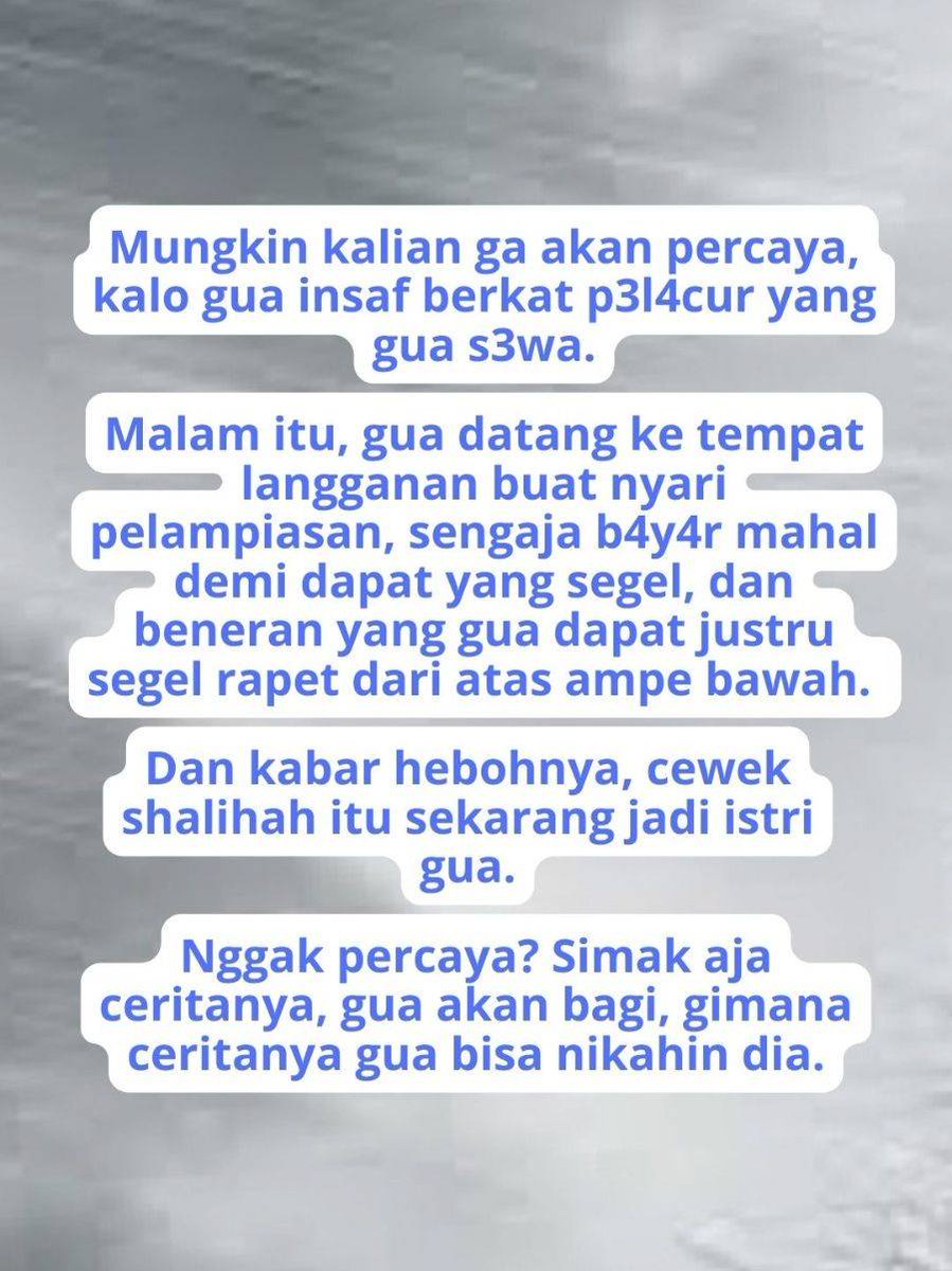 Jodoh untuk om bujang lapuk🥸

Mungkin kalian ga akan percaya, kalo gua insaf brkat pelacur yg gua sewa😇

By. Pena_zahra

- a Thread -