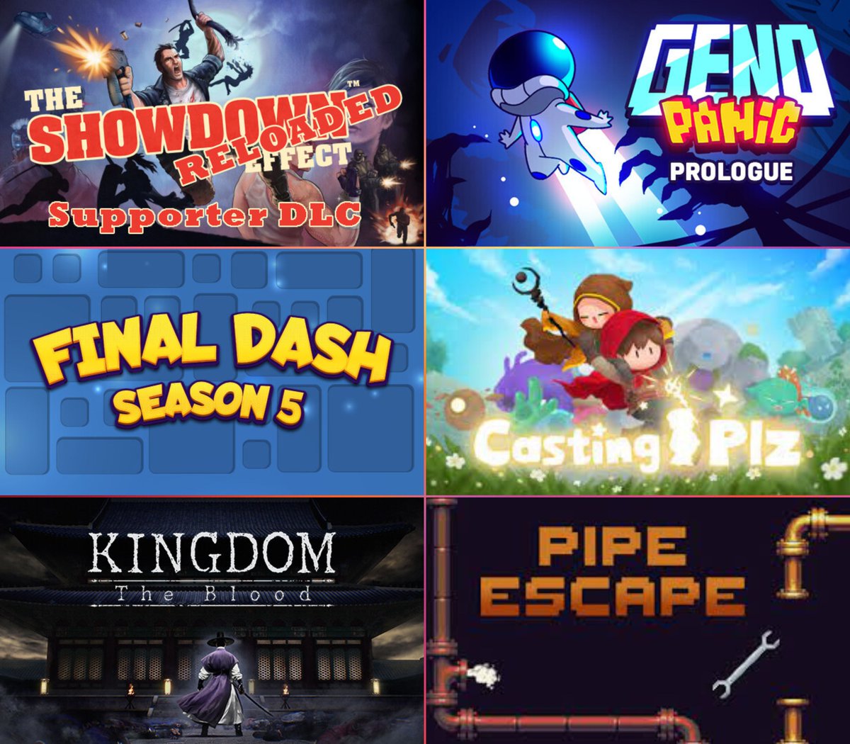 SteamGamesPC's tweet photo. 🍈 MAR 15 NEW FREE GAMES ON STEAM 🍈

1⃣The Showdown Effect
https://t.co/VtunnShy8y
2⃣Genopanic
https://t.co/1V069EShay
3⃣Final Dash
https://t.co/n0G2cmIv0S
4⃣CastingPlz
https://t.co/estI1FF9Yw
5⃣Kingdom: The Blood
https://t.co/G2lbFdre2C
6⃣Pipe Escape
https://t.co/w4TzuBRQqd https://t.co/PUmgy2zEaG