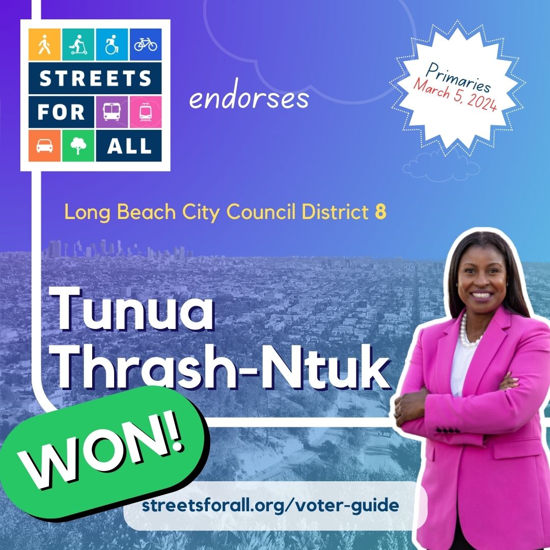 Finally, in Long Beach City Council District 8, <a href="/TunuaThrash/">Tunua Thrash-Ntuk</a> has clinched the win. She’s committed to leading a neighborhood revival that fixes our streets, sidewalks, and parks, and we look forward to working with her alongside our partners at <a href="/carlitelb/">Car-Lite Long Beach</a>!