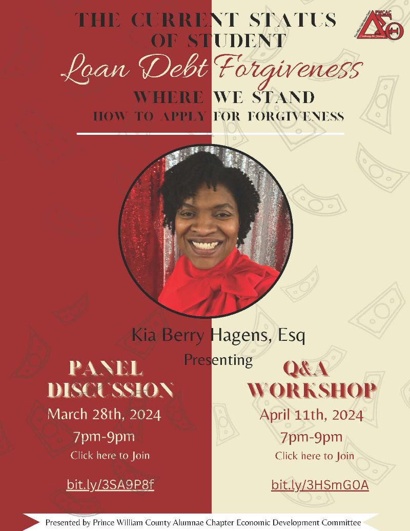 Join the Prince William County Alumnae Chapter of Delta Sigma Theta Sorority, Inc. on Thursday March 28th , from 7 –9 p.m., for a FREE workshop on Student Loan Debt Forgiveness. Register via the following link: bit.ly/3SA9P8f #PWCACDST #DST1913 #FinancialFortitude