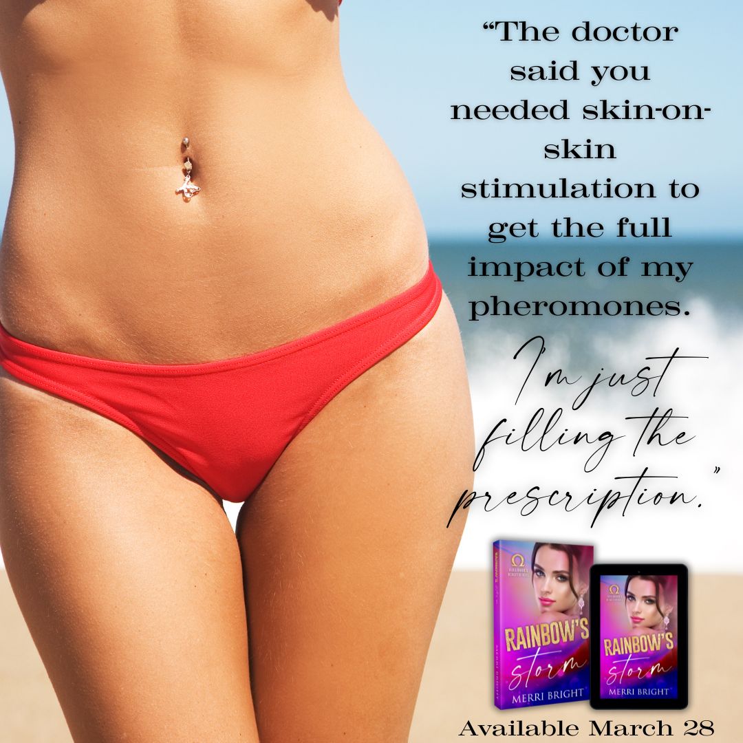 MerriBrightDark's tweet photo. Revenge is a dish best served in a bikini.
🌈🌦Rainbow's Storm
Available on KU 28Mar24!
Preorder: https://t.co/mmFfNSwfEQ
🌦 MF Omegaverse
🌈 Rejected Soulmate
🌦 Forced Proximity (only one mansion)
🌈 Second Chance
🌦 Billionaire
#omegaverse #rejectedmate #secondchanceromance https://t.co/Tpd1APMWLm