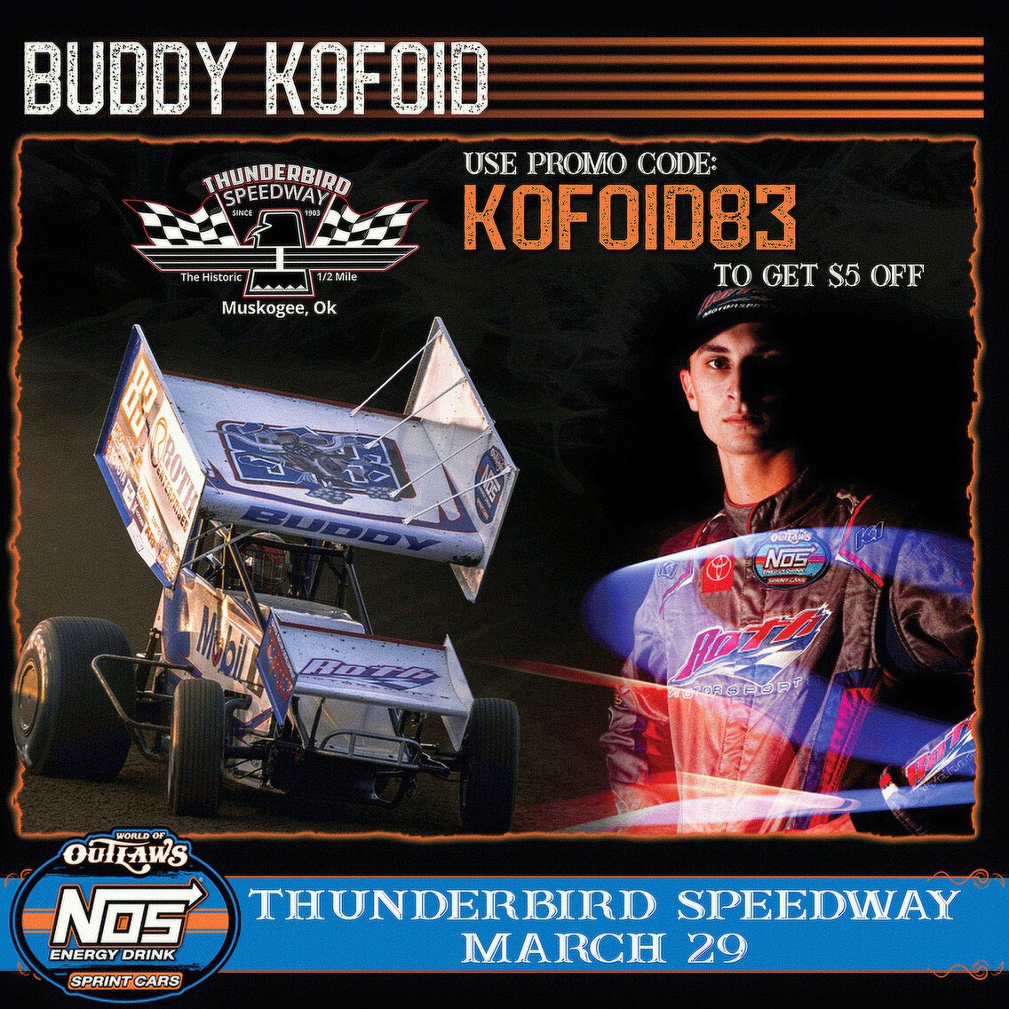 The @WorldofOutlaws are heading to OK in a few weeks and you can 𝐒𝐀𝐕𝐄 𝐌𝐎𝐍𝐄𝐘 on your ticket to Thunderbird Speedway! Simply use the code Kofoid83 at checkout and save 5$! mpv.tickets.com/?orgid=52711&a…