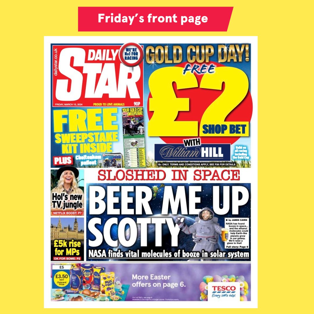 Friday's Daily Star Front Page - Space booze discovered by NASA with pair of young stars spotted surrounded by ethanol