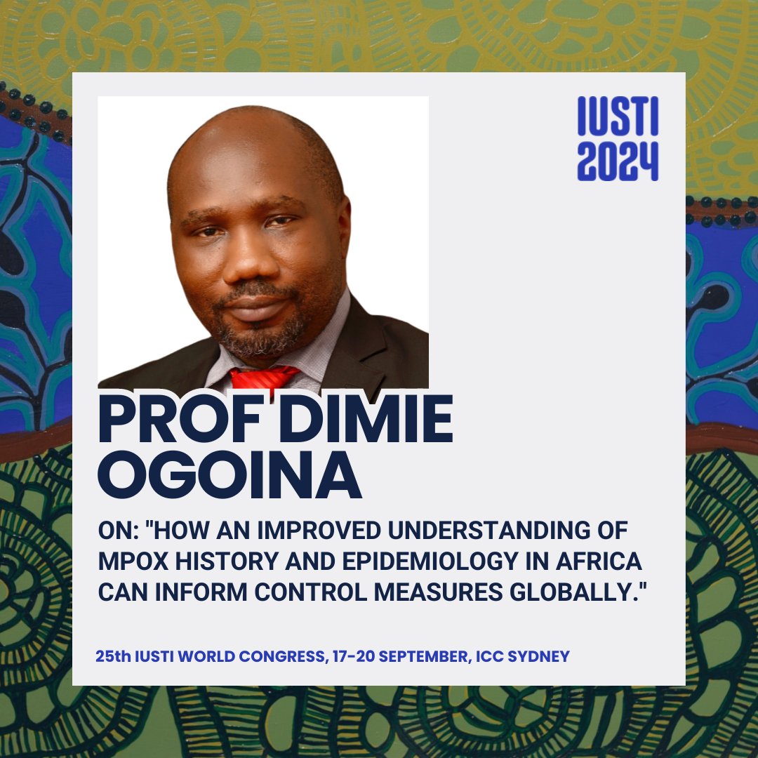 An instrumental figure in the mpox response and recognised in the @time #Time100 for his work, we are thrilled to welcome Prof Dimie Ogoina to #IUSTI2024.

Hear from Prof Ogoina on #mpox in Africa and how it can how inform the global response.

Register: buff.ly/3Ic3Txa