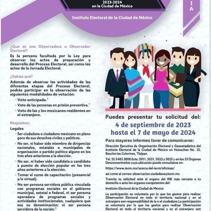El IECM te invita a participar como persona #ObservadoraElectoral en las elecciones en la ciudad de México; checa los requisitos. 4 de septiembre de 2023 al 7 de mayo. Checa la convocatoria #SomosDD31 #SomosParticipacion