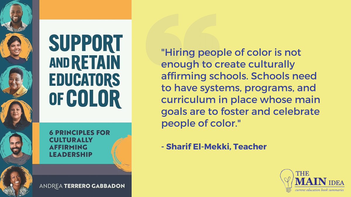 Leaders thinking about recruiting teachers of color need to think beyond the process of recruitment. 📙 From @AndreaTGabbadon's powerful book, Support and Retain Educators of Color (@ASCD)