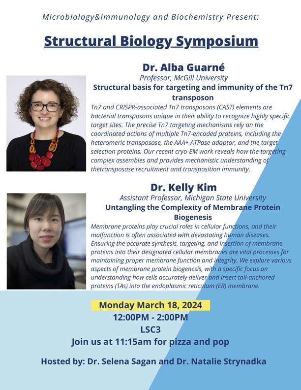 📢Monday, March 18 Departments @UBCMicroImmuno and BMB would like to invite you to Structural Biology Symposium featuring Dr. Alba Guarné and Dr. Kelly Kim! 📍On March 18, at 12:00 pm in LSC 3 Join us at 11:15 am for pizza and pop! Hope to see you there! 🌟
